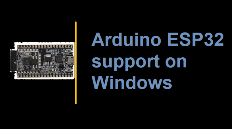Arduino ESP32 support on Windows