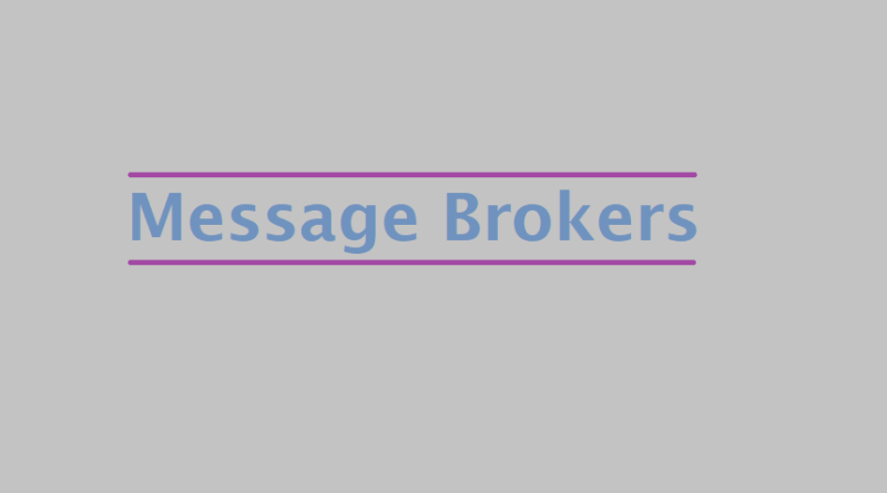 Message Brokers