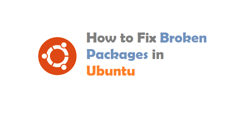 Fix Broken Packages in Ubuntu