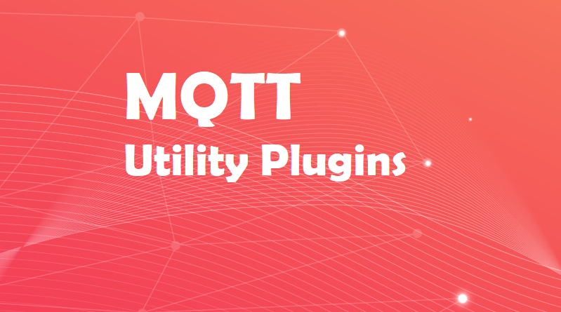 MQTT Utility Plugins
