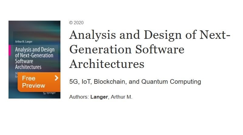 Analysis and Design of Next-Generation Software Architectures