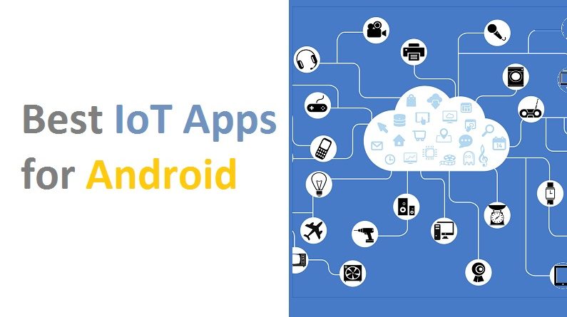 Best IoT Apps for Android
