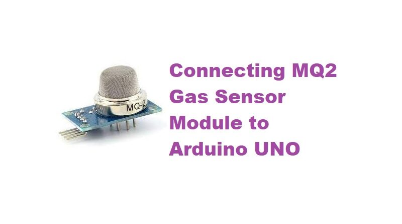 Connecting MQ2 Gas Sensor Module to Arduino UNO