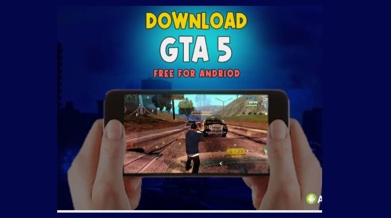 How To Download GTA Five On Mobile — Play GTA Five on Android