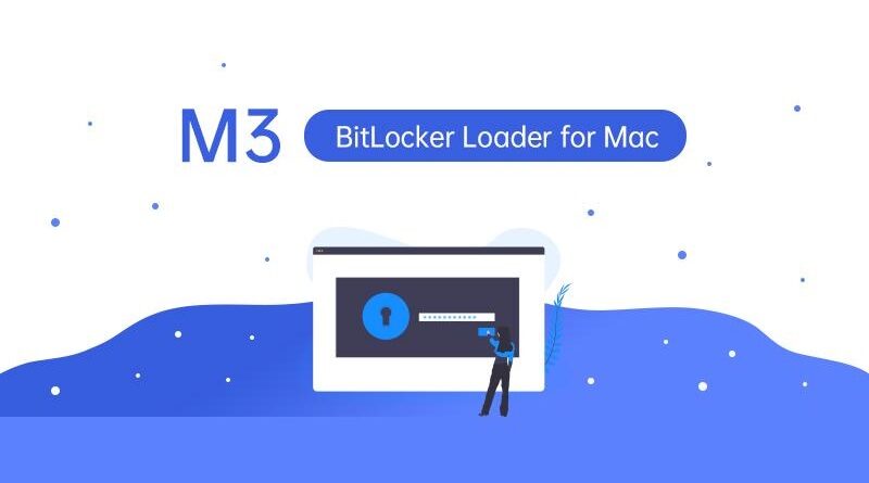 How to Use M3 BitLocker Loader for Mac