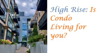 High Rise: Is Condo Living for you