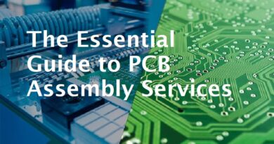 The Essential Guide to PCB Assembly Services