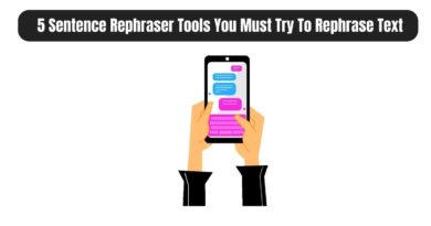 List of Sentence Rephrasers that Can Help You in Rephrasing Content