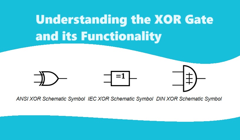 Understanding the XOR Gate and its Functionality