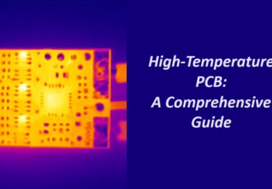 High Temperature PCB A Comprehensive Guide